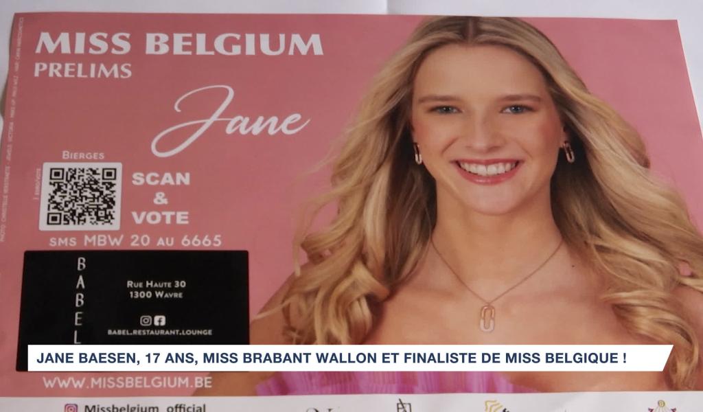 Jane Baesen, 17 ans, miss Brabant Wallon et finaliste Miss Belgique !